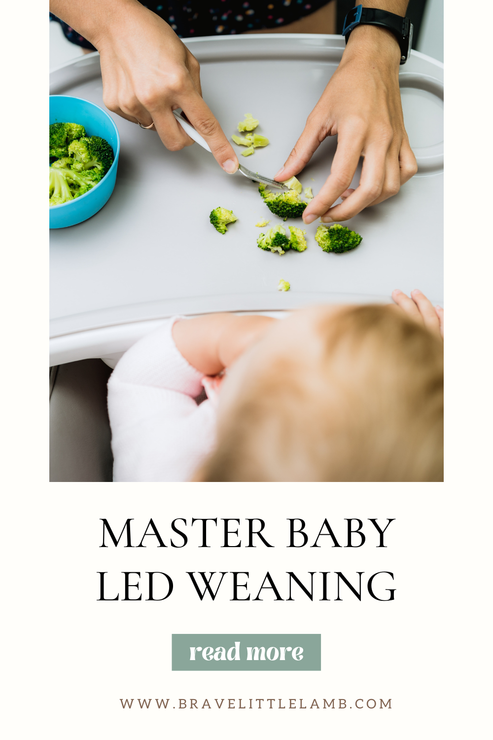 How to Master Baby Led Weaning