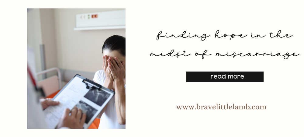 Finding Hope in the Midst of Miscarriage