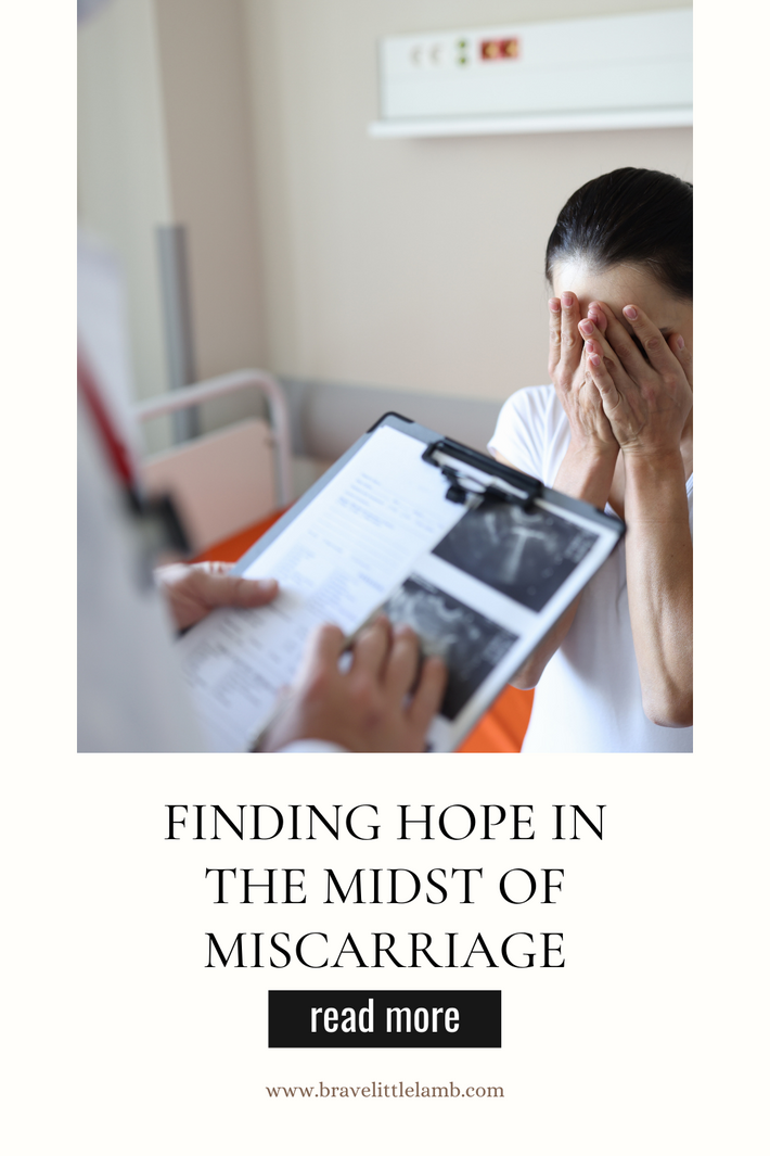 Finding Hope in the Midst of Miscarriage