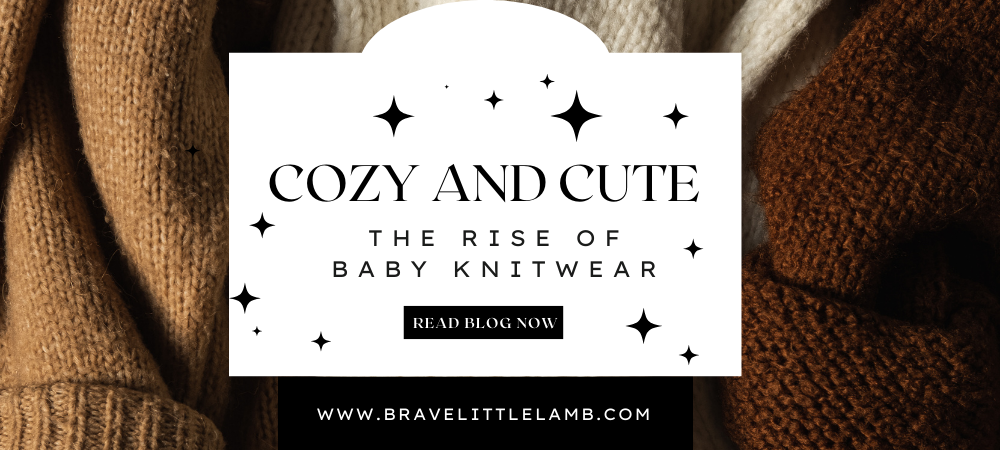 Cozy and Cute: The Rise of Baby Knitwear