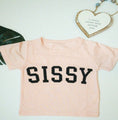 Load image into Gallery viewer, Sissy Print Tee-Baby Pink
